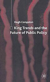 E-Book (pdf) King Trends and the Future of Public Policy von H. Compston