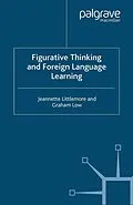 E-Book (pdf) Figurative Thinking and Foreign Language Learning von J. Littlemore, Graham D. Low
