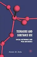 E-Book (pdf) Teenagers and Substance Use von D. Kirke
