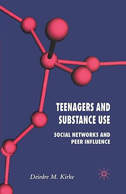 E-Book (pdf) Teenagers and Substance Use von D. Kirke