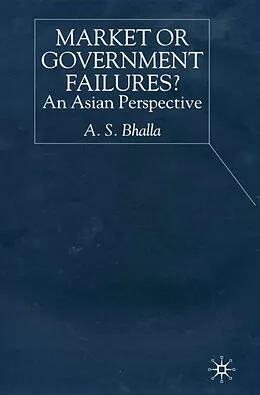 E-Book (pdf) Market or Government Failures? von A. Bhalla