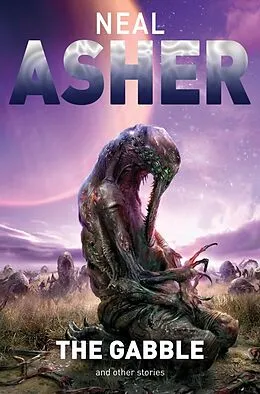 E-Book (epub) The Gabble - and Other Stories von Neal Asher