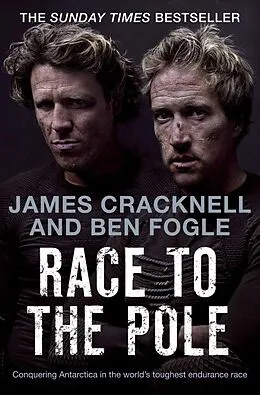 E-Book (epub) Race to the Pole von Ben Fogle, James Cracknell