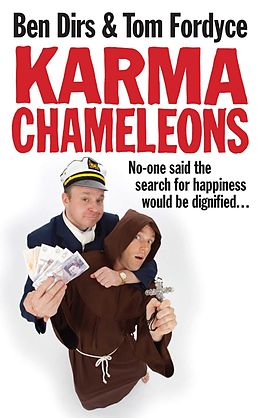 E-Book (epub) Karma Chameleons von Ben Dirs, Tom Fordyce