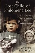 E-Book (epub) The Lost Child of Philomena Lee von Martin Sixsmith