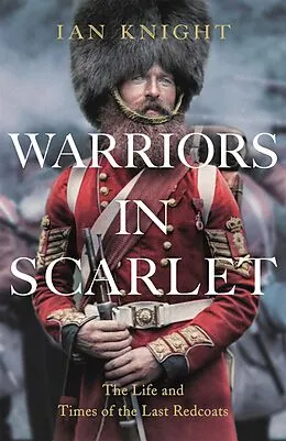 E-Book (epub) Warriors in Scarlet von Ian Knight