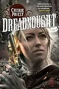 E-Book (epub) Dreadnought von Cherie Priest