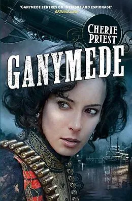 E-Book (epub) Ganymede von Cherie Priest
