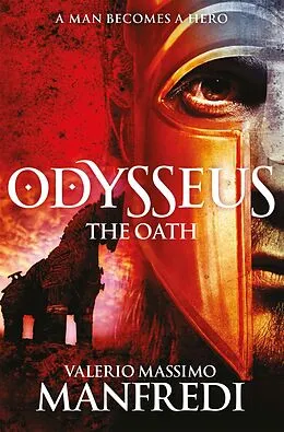 E-Book (epub) Odysseus: The Oath von Valerio Massimo Manfredi