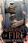 E-Book (epub) The Providence of Fire von Brian Staveley