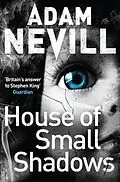 E-Book (epub) House of Small Shadows von Adam Nevill