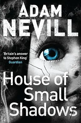 E-Book (epub) House of Small Shadows von Adam Nevill