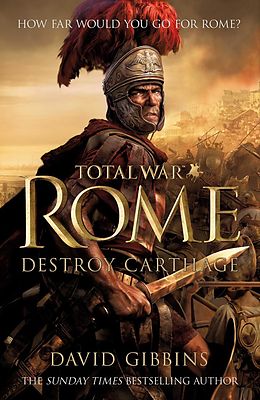 E-Book (epub) Total War Rome: Destroy Carthage von David Gibbins