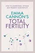 E-Book (epub) Emma Cannon's Total Fertility von Emma Cannon