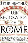 E-Book (epub) The Restoration of Rome von Peter Heather