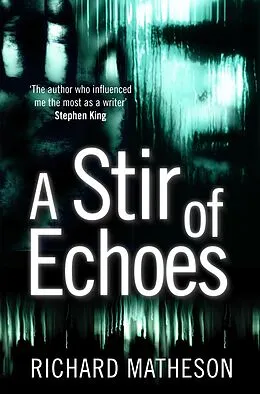 E-Book (epub) A Stir of Echoes von Richard Matheson