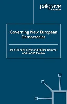 E-Book (pdf) Governing New European Democracies von J. Blondel, F. Müller-Rommel, D. Malová