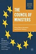 E-Book (pdf) The Council of Ministers von Fiona Hayes-Renshaw, Helen Wallace