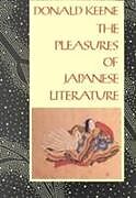 Kartonierter Einband The Pleasures of Japanese Literature von Donald Keene