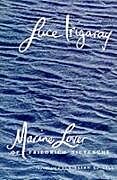 Couverture cartonnée Marine Lover of Friedrich Nietzsche de Luce Irigaray