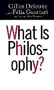 Kartonierter Einband What Is Philosophy? von Deleuze Gilles, Félix Guattari