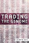 Livre Relié Trading the Genome de Bronwyn Parry