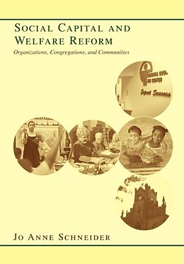 Couverture cartonnée Social Capital and Welfare Reform de Jo Anne Schneider