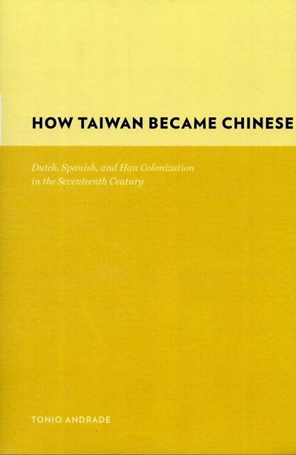 How Taiwan Became Chinese