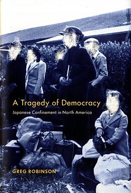 Livre Relié Tragedy of Democracy de Greg Robinson