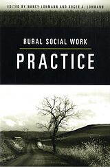 Kartonierter Einband Rural Social Work Practice von Nancy Lohmann, Roger (Professor) Lohmann