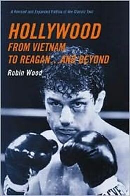 Livre Relié Hollywood from Vietnam to Reagan . . . and Beyond de Robin Wood