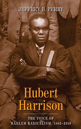 Kartonierter Einband Hubert Harrison von Jeffrey B Perry