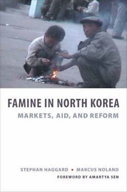 Fester Einband Famine in North Korea von Stephan Haggard, Marcus Noland