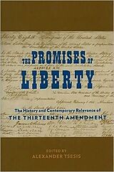 Livre Relié The Promises of Liberty de Alexander (Assistant Professor, Loyola Uni Tsesis