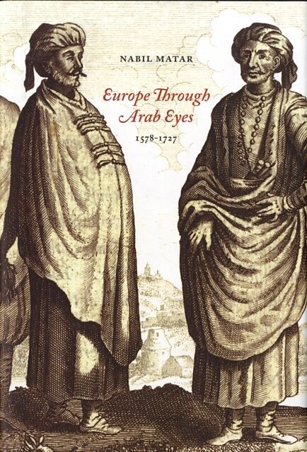 Europe Through Arab Eyes, 15781727