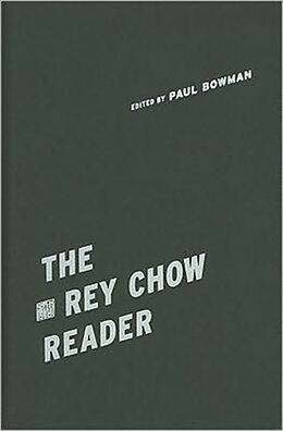 Livre Relié The Rey Chow Reader de Rey (Duke University) Chow