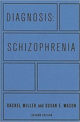 Livre Relié Diagnosis: Schizophrenia de Miller Rachel