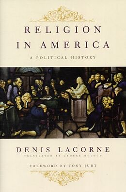 Fester Einband Religion in America von Denis Lacorne