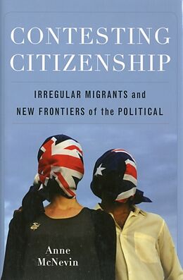Livre Relié Contesting Citizenship de Anne McNevin