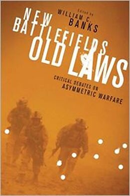 Livre Relié New Battlefields/Old Laws de William (402 Macnaughton Hall) Banks