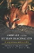 Livre Relié Animals and the Human Imagination de Aaron Vallely, Anne Gross