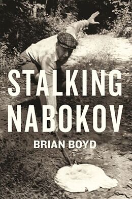 Couverture cartonnée Stalking Nabokov de Boyd Brian