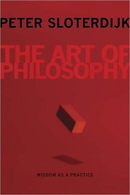 Livre Relié The Art of Philosophy de Sloterdijk Peter