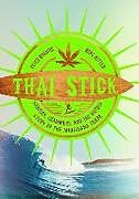 Livre Relié Thai Stick de Peter Maguire