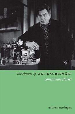 Couverture cartonnée The Cinema of Aki Kaurismaki de Andrew Nestingen