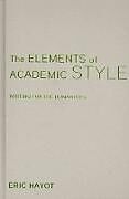 Livre Relié The Elements of Academic Style de Hayot Eric