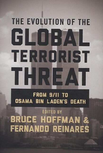 The Evolution of the Global Terrorist Threat