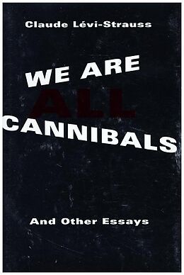 Livre Relié We are All Cannibals de Claude Lévi-Strauss