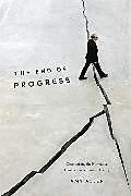 Livre Relié The End of Progress de Allen Amy