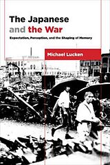 Livre Relié The Japanese and the War de Lucken Michael